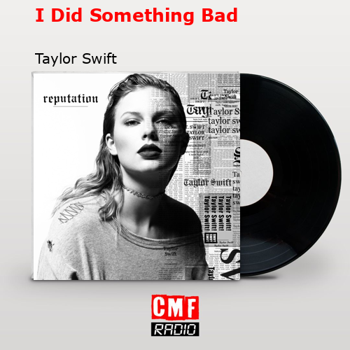 final cover I Did Something Bad Taylor Swift