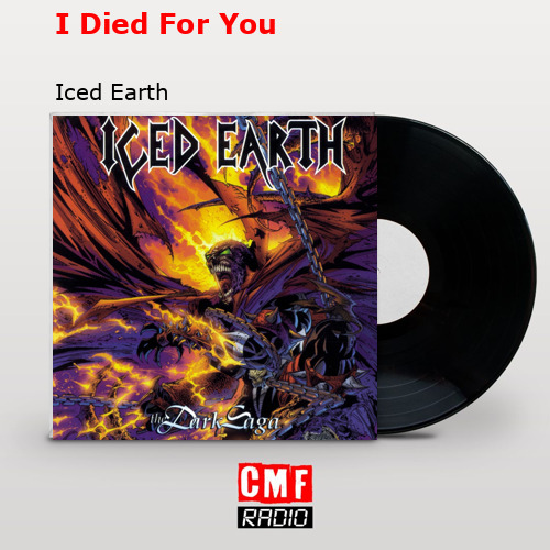 I Died For You – Iced Earth