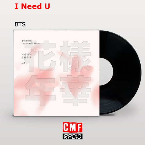 I Need U – BTS