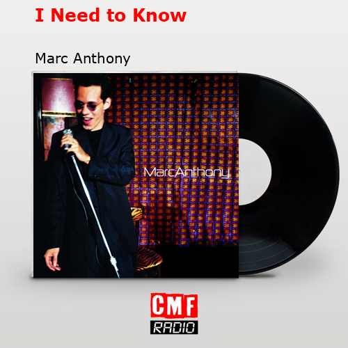 final cover I Need to Know Marc Anthony
