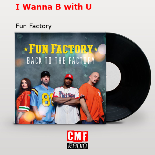 final cover I Wanna B with U Fun Factory