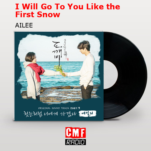final cover I Will Go To You Like the First Snow AILEE