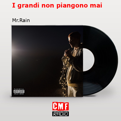 final cover I grandi non piangono mai Mr.Rain