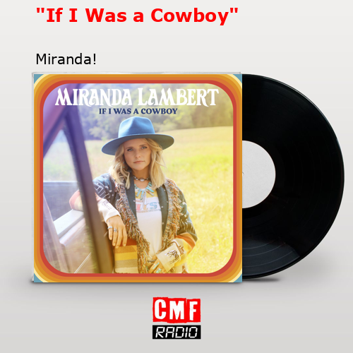«If I Was a Cowboy» – Miranda!