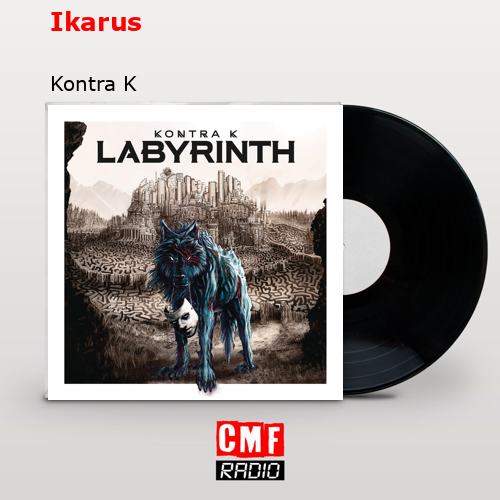 La historia y el significado de la canción 'Ikarus - Kontra K 