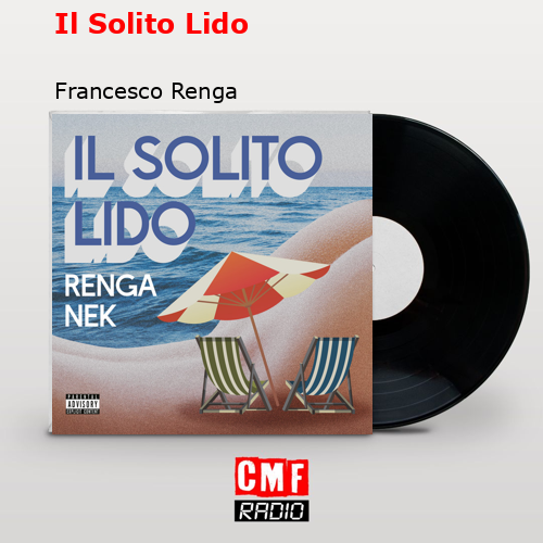 Il Solito Lido – Francesco Renga