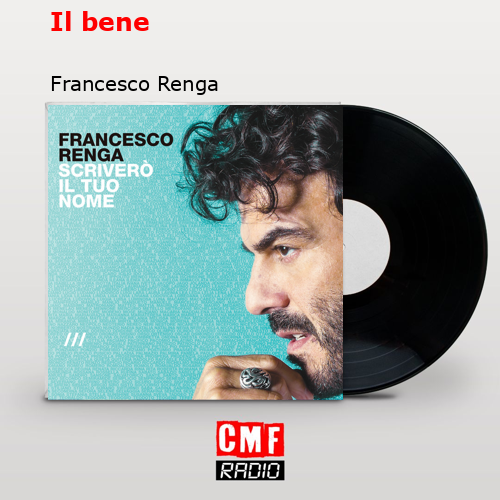 Il bene – Francesco Renga