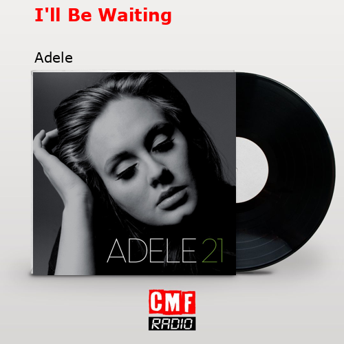 final cover Ill Be Waiting Adele