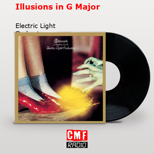Illusions in G Major – Electric Light Orchestra