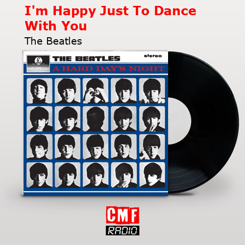 final cover Im Happy Just To Dance With You The Beatles