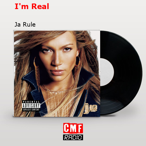 I’m Real – Ja Rule