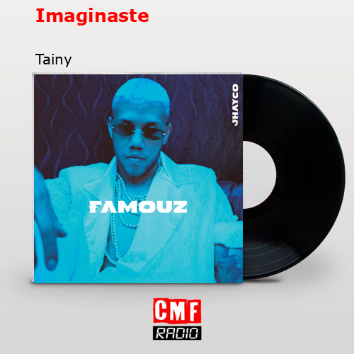 Imaginaste – Tainy