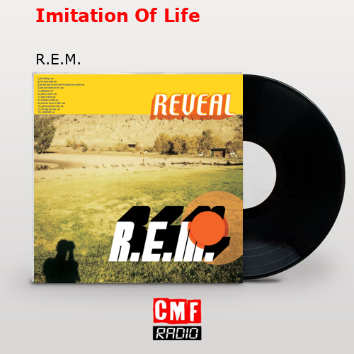 Imitation Of Life – R.E.M.
