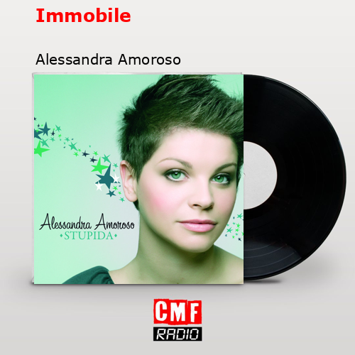Immobile – Alessandra Amoroso