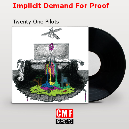 final cover Implicit Demand For Proof Twenty One Pilots