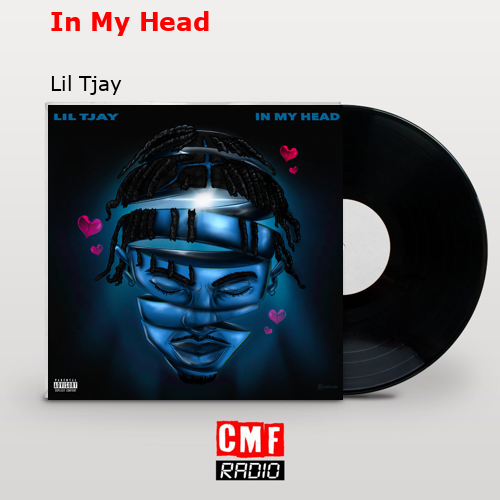 In My Head – Lil Tjay