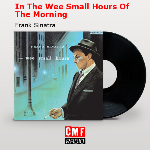 final cover In The Wee Small Hours Of The Morning Frank Sinatra