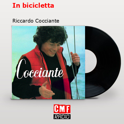 In bicicletta – Riccardo Cocciante