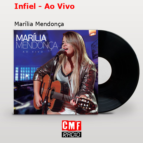 Infiel – Ao Vivo – Marília Mendonça