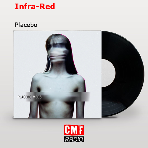 Infra-Red – Placebo