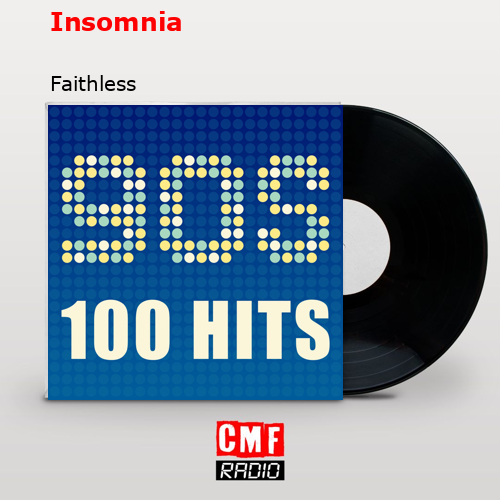 Insomnia – Faithless