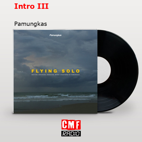 Intro III – Pamungkas