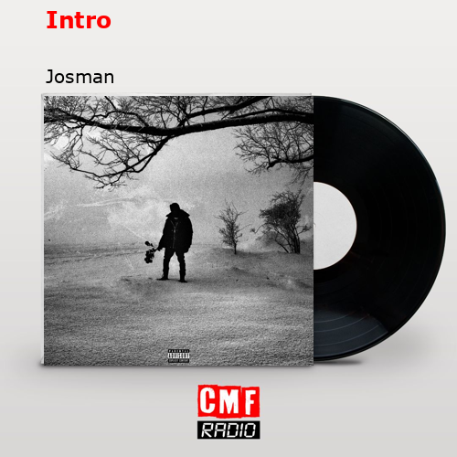 Intro – Josman
