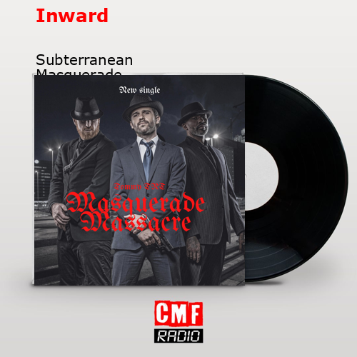 Inward – Subterranean Masquerade