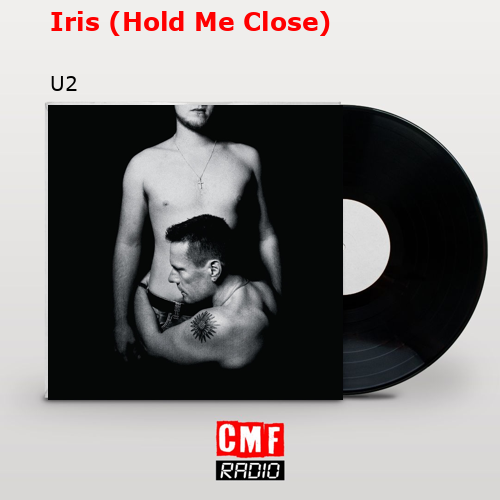 final cover Iris Hold Me Close U2