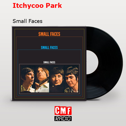 final cover Itchycoo Park Small Faces