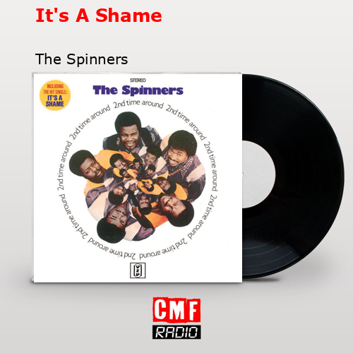 It’s A Shame – The Spinners