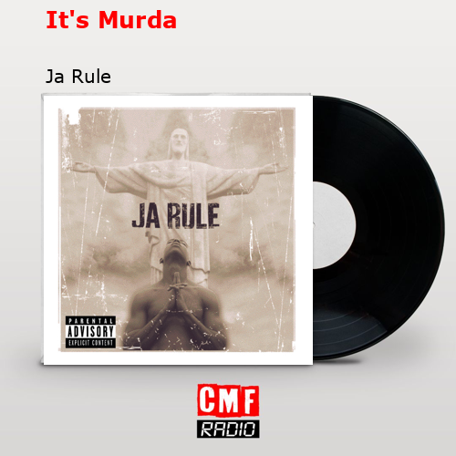 final cover Its Murda Ja Rule