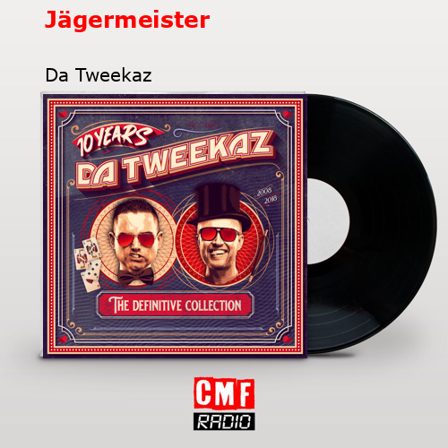 final cover Jagermeister Da Tweekaz