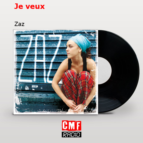 Je veux – Zaz