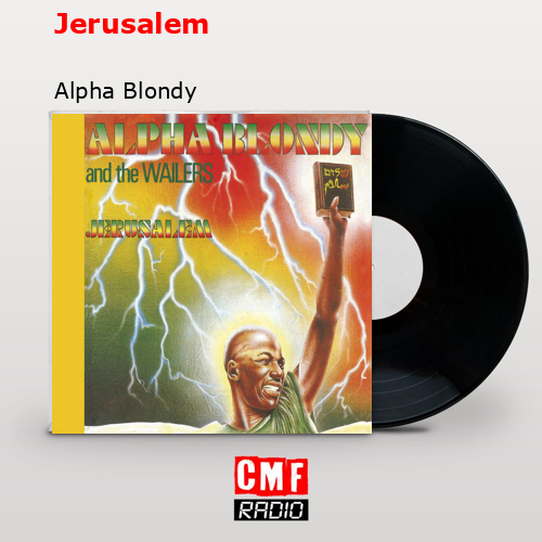 Jerusalem – Alpha Blondy