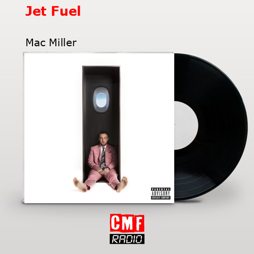 final cover Jet Fuel Mac Miller
