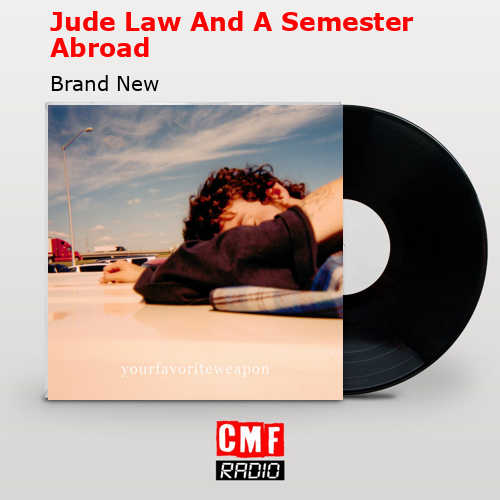 Jude Law And A Semester Abroad – Brand New
