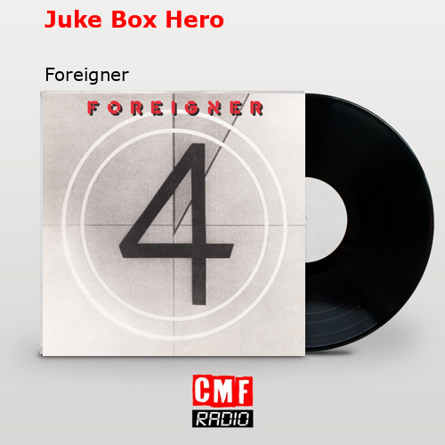 final cover Juke Box Hero Foreigner