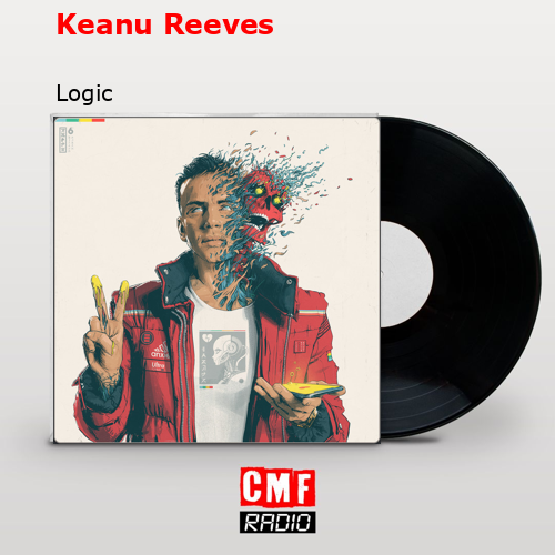 Keanu Reeves – Logic
