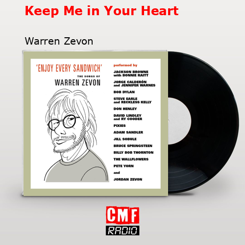 final cover Keep Me in Your Heart Warren Zevon