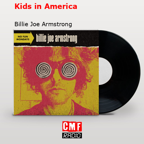 final cover Kids in America Billie Joe Armstrong