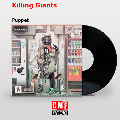 Killing Giants – Puppet