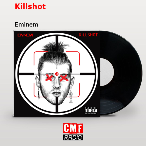 Killshot – Eminem