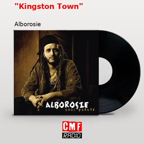 «Kingston Town» – Alborosie