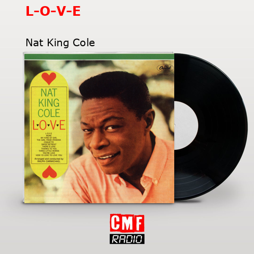 L-O-V-E – Nat King Cole