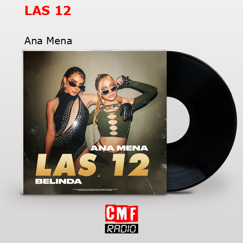 LAS 12 – Ana Mena