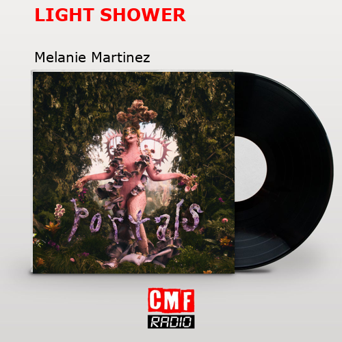 final cover LIGHT SHOWER Melanie Martinez
