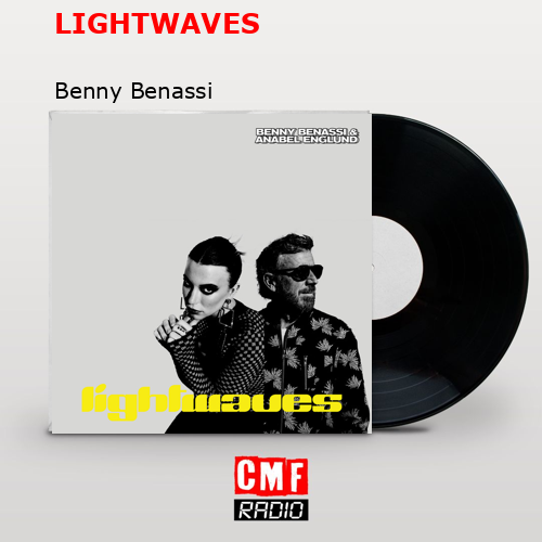LIGHTWAVES – Benny Benassi