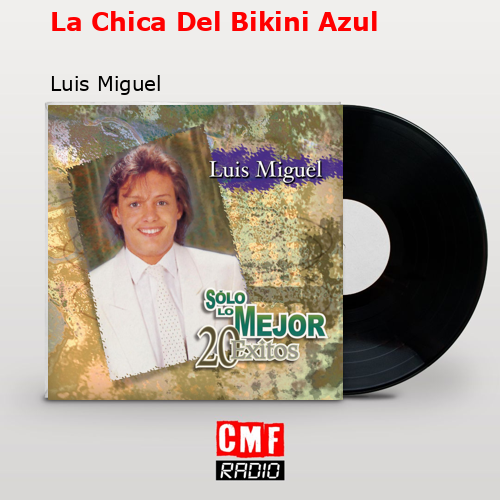 final cover La Chica Del Bikini Azul Luis Miguel