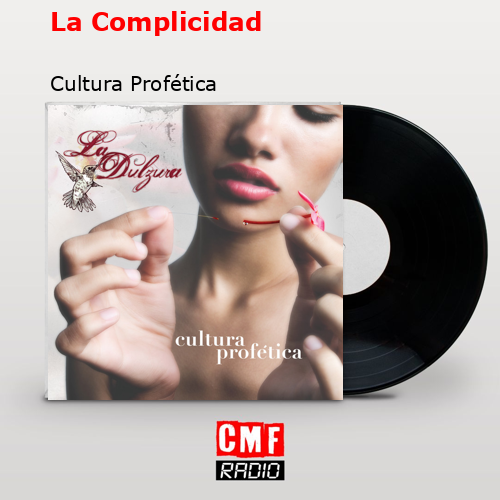 La Complicidad – Cultura Profética
